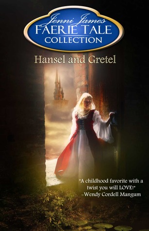 Hansel and Gretel by Jenni James