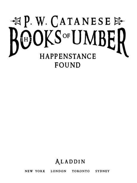 Happenstance Found (Books of Umber #1) by Catanese, P. W