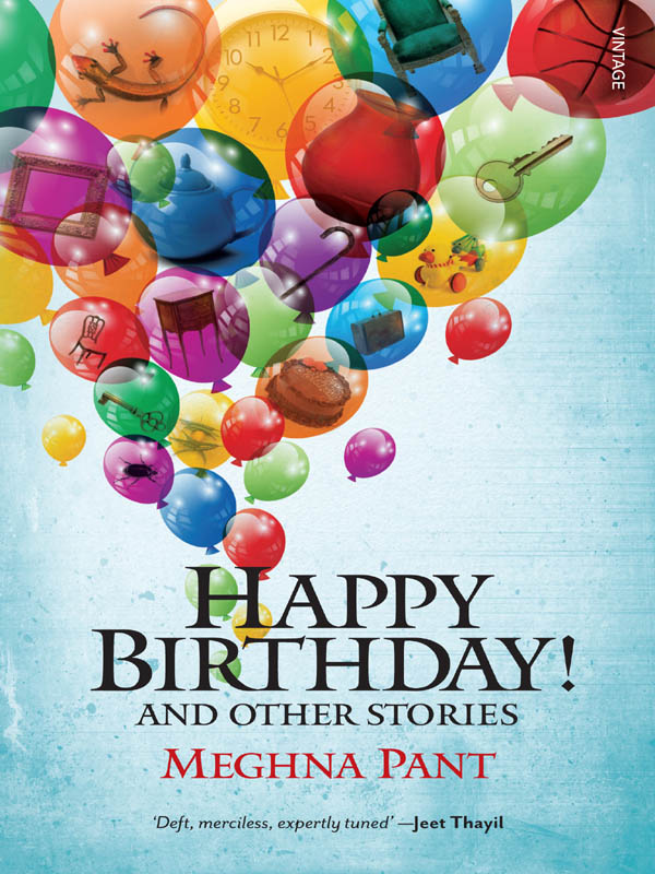 Happy Birthday!: And Other Stories by Meghna Pant