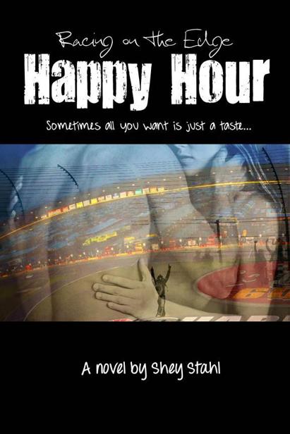 Happy Hour (Racing on the Edge) by Stahl, Shey