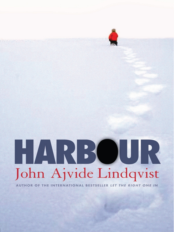 Harbour (2010) by John Ajvide Lindqvist