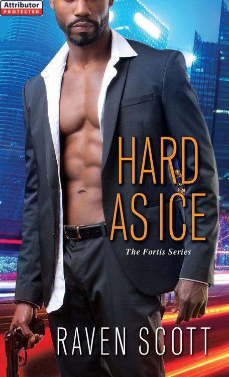 Hard As Ice (Fortis Series 1) by Raven Scott