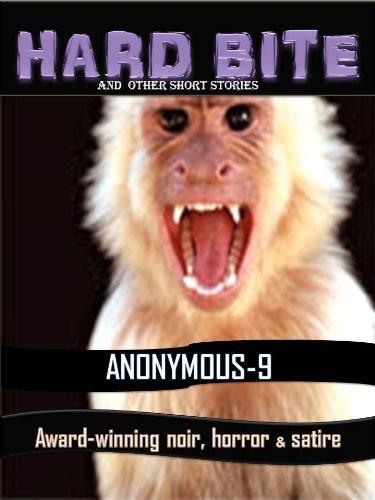 Hard Bite and Other Short Stories by Anonymous-9