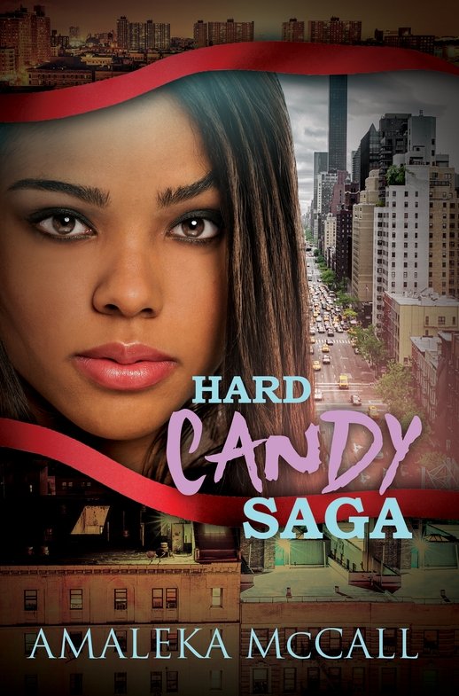 Hard Candy Saga (2016) by Amaleka McCall