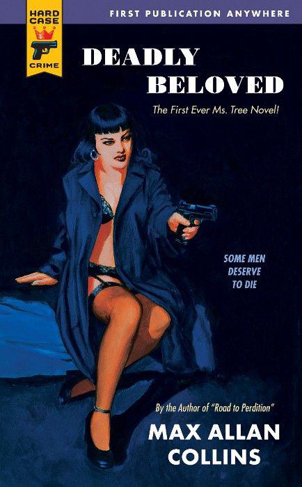 Hard Case Crime: Deadly Beloved by Collins, Max Allan