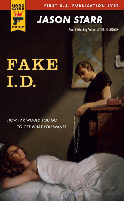 Hard Case Crime: Fake I.D. by Starr, Jason