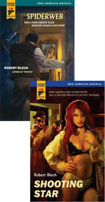 Hard Case Crime: Shooting Star & Spiderweb by Bloch, Robert