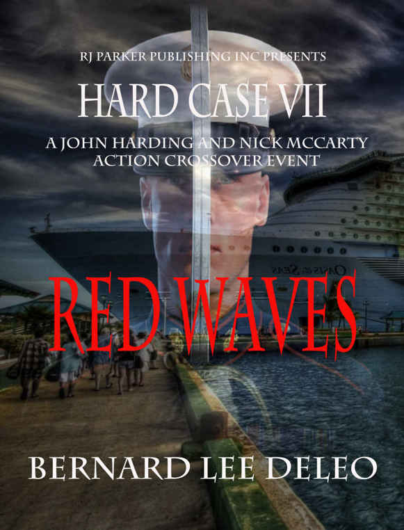 Hard Case VII - Red Waves (John Harding Series Book 7)