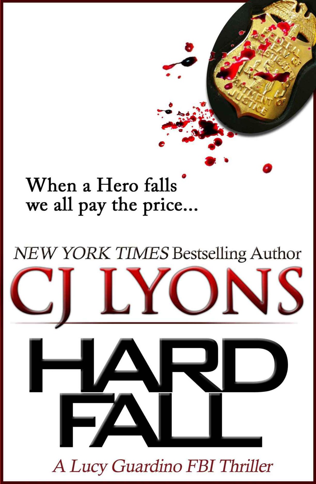 HARD FAL by C.J. Lyons