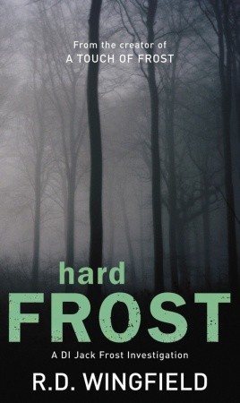 Hard Frost by R. D. Wingfield