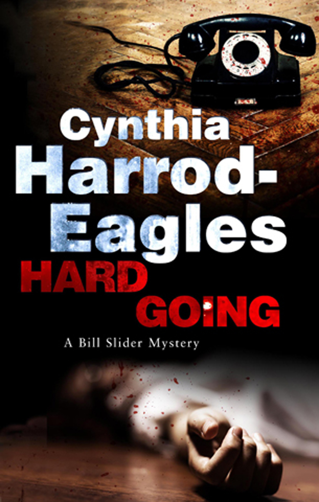 Hard Going (2013) by Cynthia Harrod-Eagles