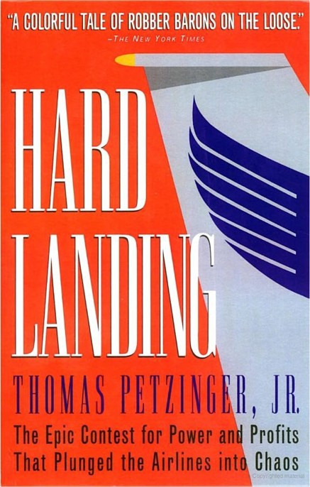 Hard Landing by Thomas Petzinger Jr.