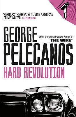 Hard Revolution (2015) by George Pelecanos