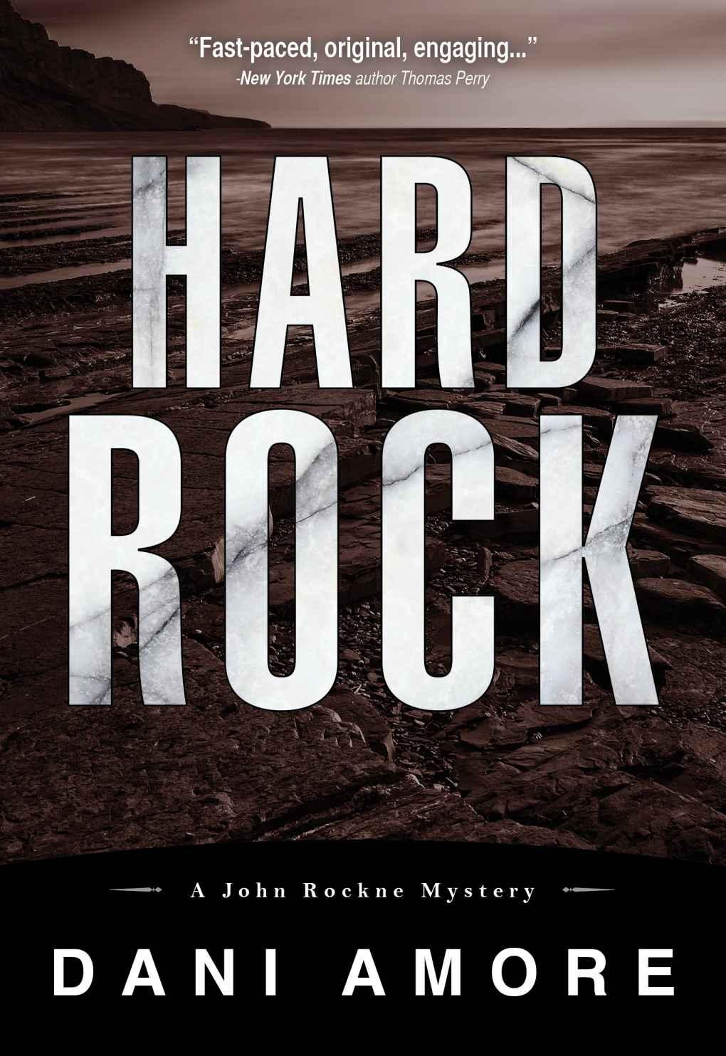 Hard Rock (A Hardboiled Private Investigator Mystery Series): John Rockne Mysteries 2