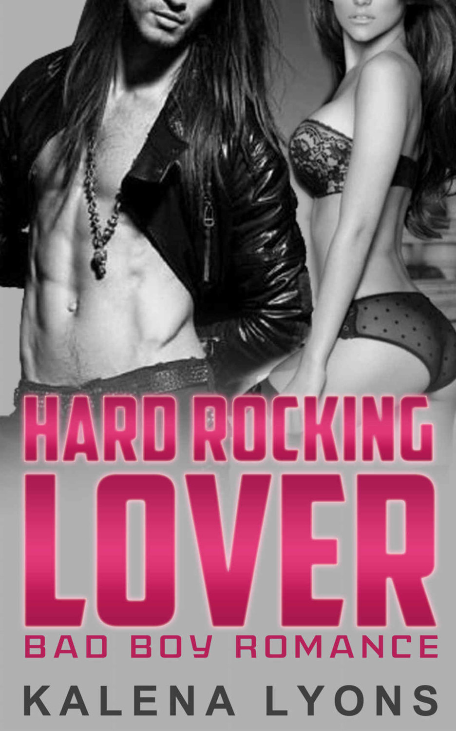 Hard Rocking Lover by Kalena Lyons