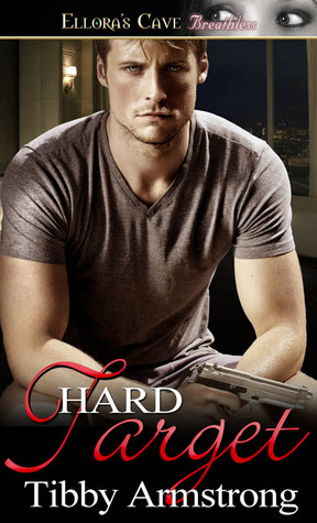 Hard Target by Tibby Armstrong