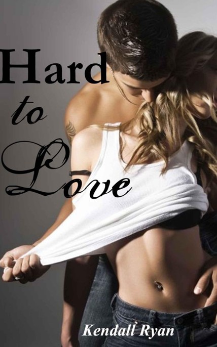 Hard to Love by Kendall Ryan