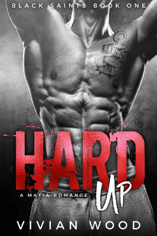 Hard Up: A Military Mafia Romance by Vivian Wood