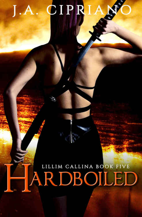 Hardboiled: Not Your Average Detective Story (The Lillim Callina Chronicles Book 5) by J.A. Cipriano