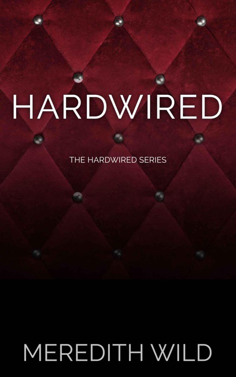 Hardwired (The Hardwired Series) (Volume 1)