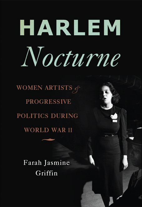 Harlem Nocturne by Farah Jasmine Griffin