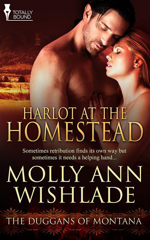 Harlot at the Homestead by Molly Ann Wishlade