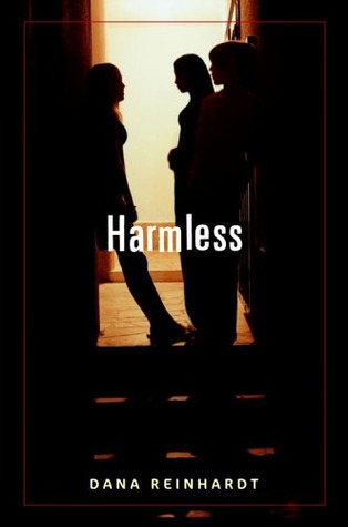 Harmless (2007) by Dana Reinhardt