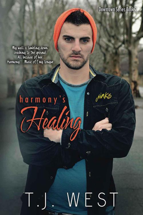 Harmony's Healing (Downtown Book 2) by West, T J