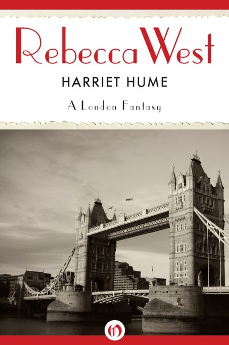 Harriet Hume: A London Fantasy by Rebecca West