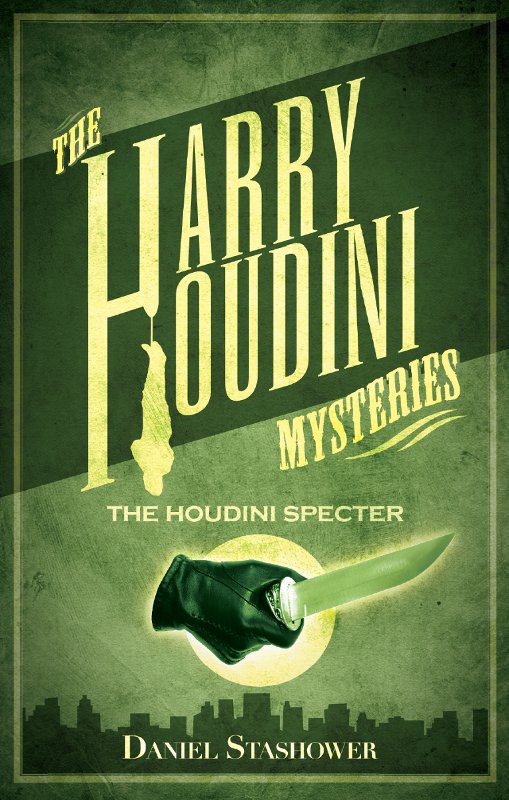 Harry Houdini Mysteries (2012) by Daniel Stashower
