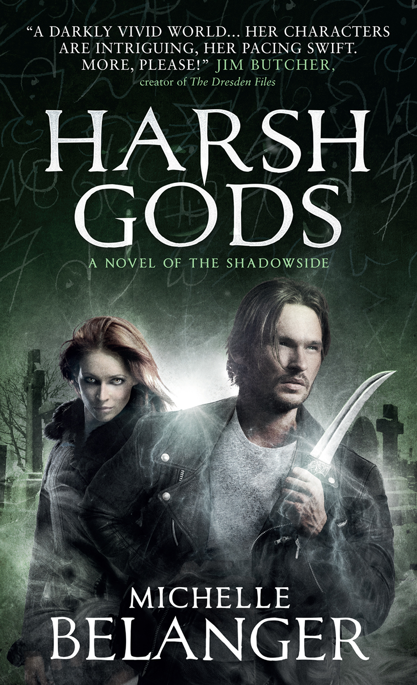 Harsh Gods by Michelle Belanger