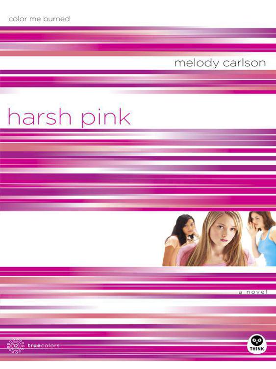 Harsh Pink with Bonus Content by Carlson, Melody