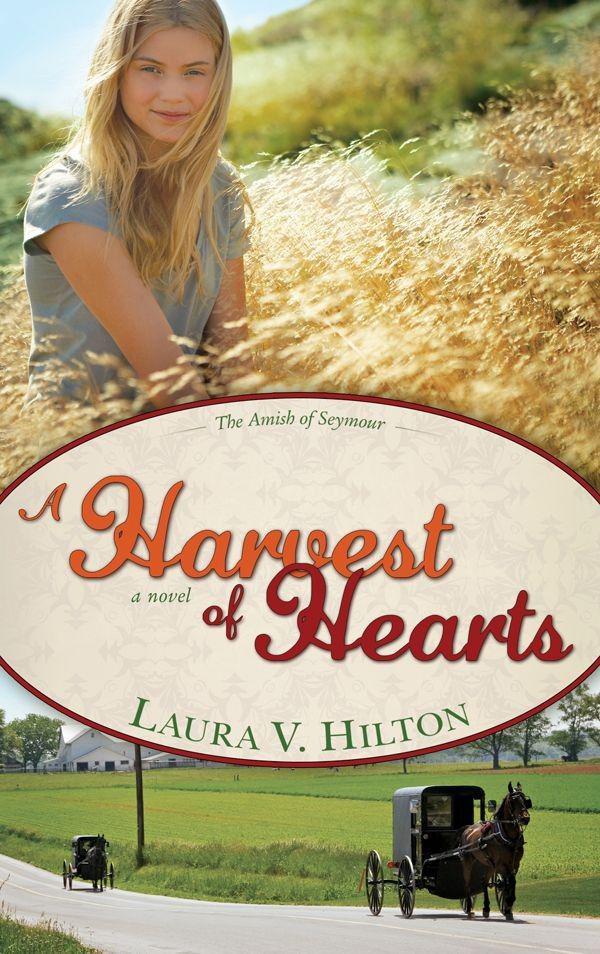 Harvest of Hearts by Laura Hilton