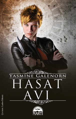 Hasat Avı (2012) by Yasmine Galenorn