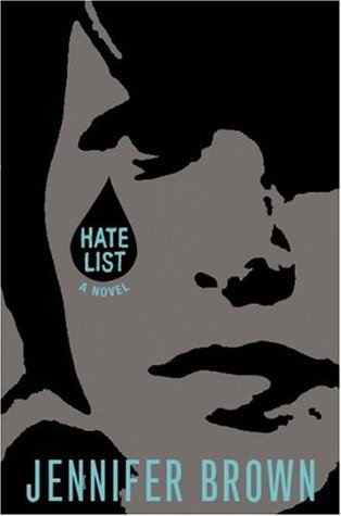 Hate List (2009) by Jennifer Brown