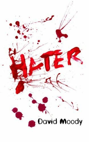 Hater 1: Hater by David Moody