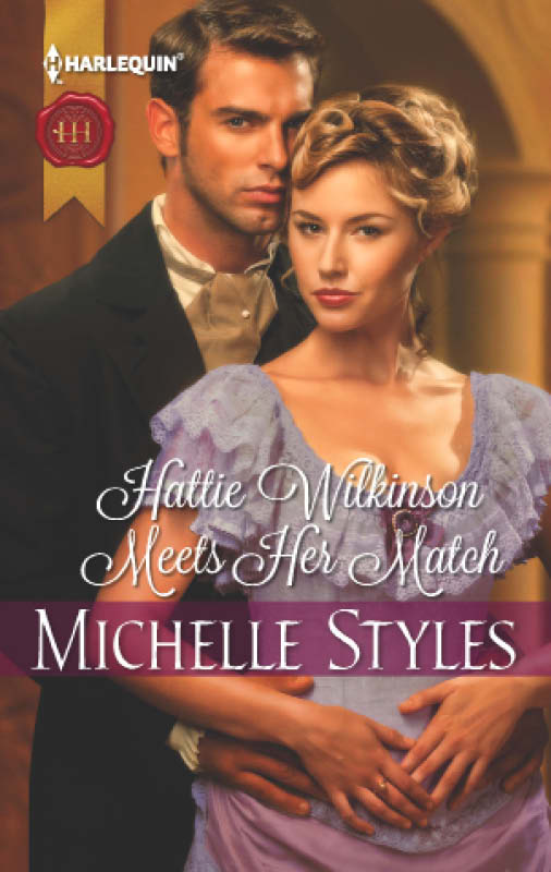 Hattie Wilkinson Meets Her Match (2012) by Michelle Styles