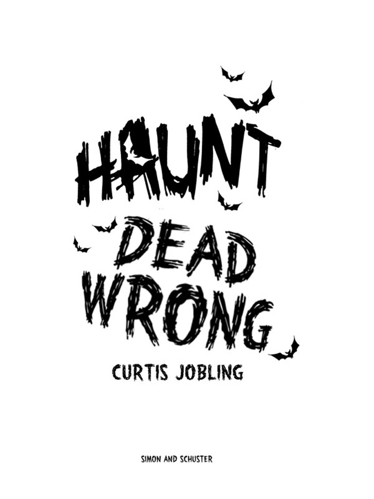 Haunt Dead Wrong by Curtis Jobling