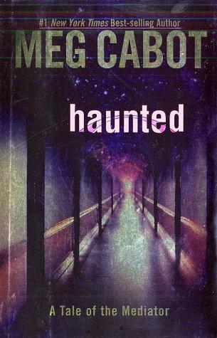 Haunted by Meg Cabot