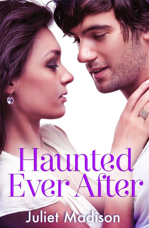 Haunted Ever After by Juliet Madison