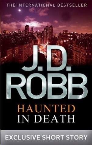 Haunted in Death by J. D. Robb