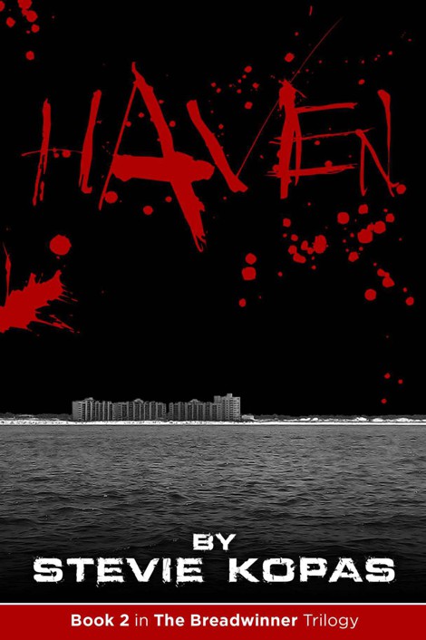 Haven (The Breadwinner Trilogy) by Kopas, Stevie