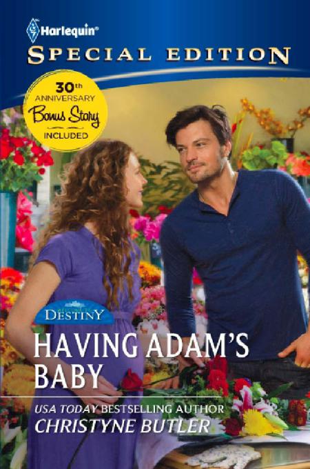 Having Adam's Baby (Harlequin Special Edition) by Butler, Christyne