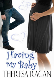 Having My Baby (2000) by Theresa Ragan