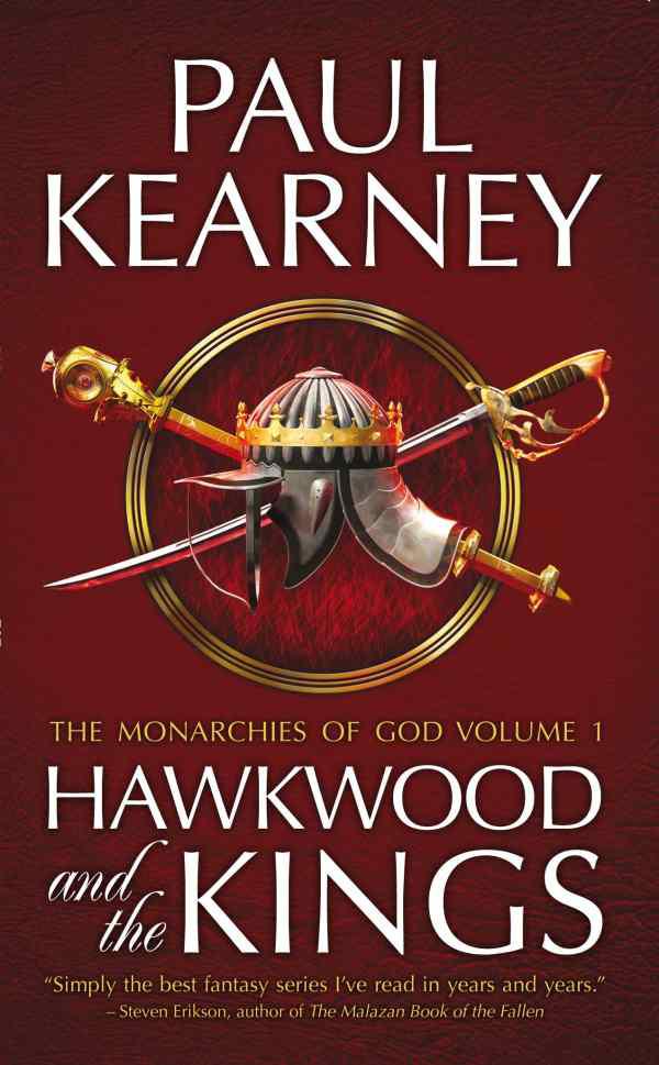 Hawkwood and the Kings: The Collected Monarchies of God (Volume One) by Kearney, Paul