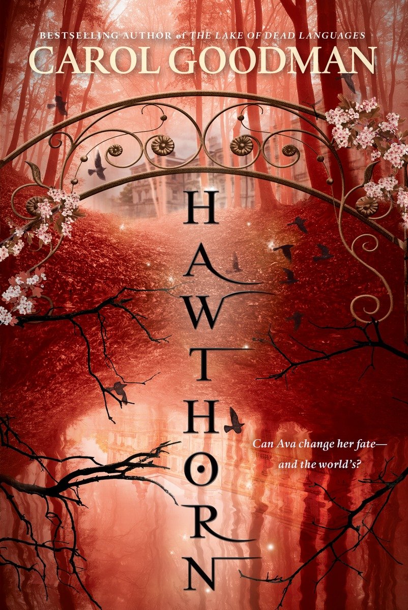 Hawthorn (2015) by Carol Goodman