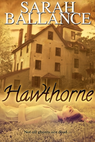 Hawthorne (2014) by Sarah Ballance