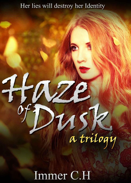 Haze of Dusk (A trilogy)