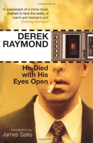 He Died With His Eyes Open (2006) by James Sallis