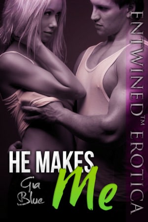 He Makes Me Bundle by Blue, Gia